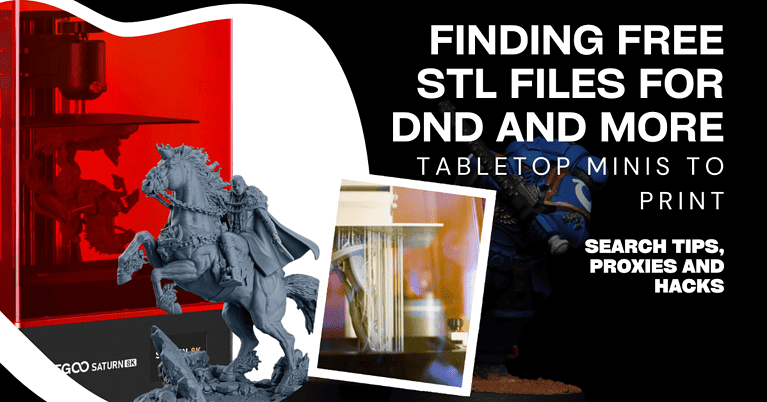 Finding Free D&D STL Files for 3D Printing (Plus Other Tabletop Minis)