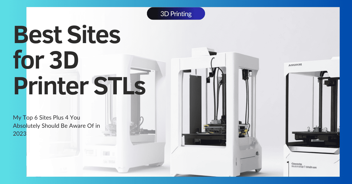 6-great-3d-printer-sites-for-free-or-paid-stl-files-4-extras